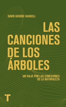 Descarga gratuita de libros electrónicos de electroterapia. LAS CANCIONES DE LOS ARBOLES  9788419539175 de DAVID GEORGE HASKELL en español