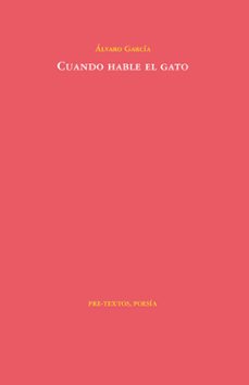 Libro pdf gratis para descargar CUANDO HABLE EL GATO (Literatura española) iBook FB2 ePub de ALVARO GARCIA