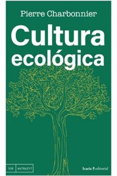 Descargar libro electrónico y revista CULTURA ECOLÓGICA  9788419778475 en español de CHARBONNIER PIERRE
