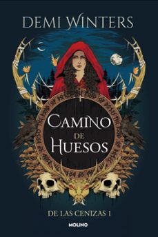 CAMINO DE HUESOS (DE LAS CENIZAS 1)