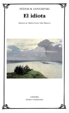 Ebook para ipod descarga gratuita EL IDIOTA (Literatura española) de FIODOR MIJAILOVICH DOSTOYEVSKI