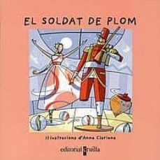 El Soldat De Plom Nuria Font Casa Del Libro