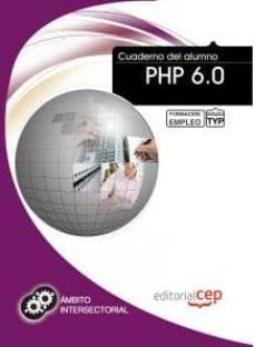 Ebook epub file descargar gratis CUADERNO DEL ALUMNO PHP 6.0: FORMACION PARA EL EMPLEO