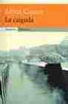 Fácil descarga gratuita de libros franceses. LA CAIGUDA de ALBERT CAMUS en español 9788475968575 PDB
