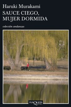 Ibooks para pc descargarSAUCE CIEGO, MUJER DORMIDA (Spanish Edition) deHARUKI MURAKAMI