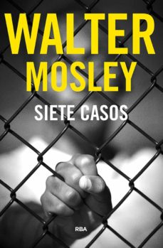 Libros gratis para descargar en ipod SIETE CASOS de WALTER MOSLEY 9788491872375 en español RTF PDB MOBI