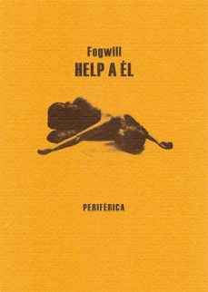 Ebook para Android descarga gratuita HELP A EL FB2 9788493549275 (Spanish Edition) de FOGWILL