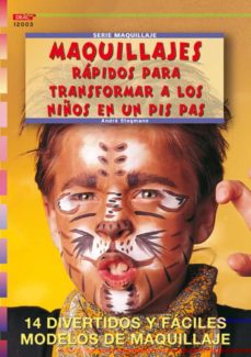 Descargar libro gratis en ingles MAQUILLAJES RAPIDOS PARA TRANSFORMAR A LOS NIÑOS EN UN PIS PAS RTF 9788495873675 de  in Spanish