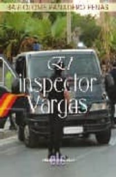 Descargas de libros Kindle gratis. EL INSPECTOR VARGAS 9788496565975  en español de BARTOLOME PANADERO PEÑAS
