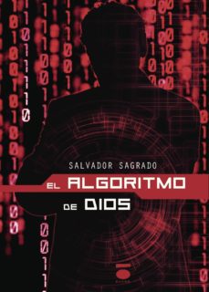 Descargar joomla ebook pdf EL ALGORITMO DE DIOS de SALVADOR SAGRADO