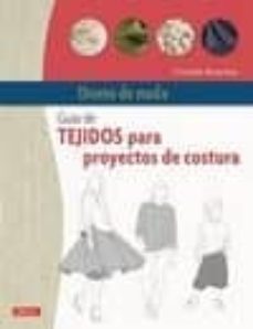 Descargar Ebook en español gratis GUÍA DE TEJIDOS PARA PROYECTOS DE COSTURA en español