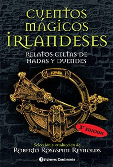 CUENTOS MAGICOS IRLANDESES: RELATOS CELTAS DE HADAS Y DUENDES . |  Casa del Libro