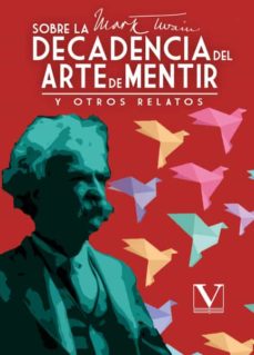 Portada de SOBRE LA DECADENCIA DEL ARTE DE MENTIR