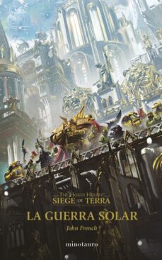 Portada de THE HORUS HERESY: SIEGE OF TERRA Nº 01 LA GUERRA SOLAR (EBOOK)