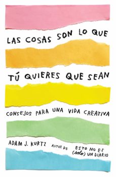 Portada de LAS COSAS SON LO QUE TU QUIERES QUE SEAN (EBOOK)