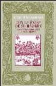 Portada de CON LA SALSA DE SU HAMBRE: LOS EXTRANJEROS ANTE LA MESA HISPANA