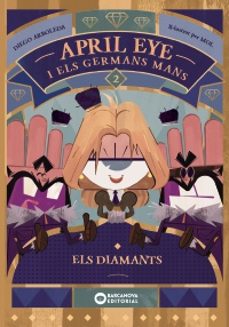 Portada de APRIL EYE I ELS GERMANS MANS. ELS DIAMANTS