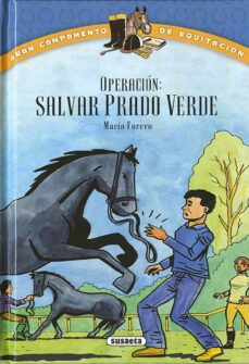 Portada de OPERACION: SALVAR PRADO VERDE (GRAN CAMPAMENTO DE EQUITACION)