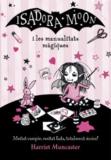 Portada de ISADORA MOON I LES MANUALITATS MAGIQUES (LA ISADORA MOON)