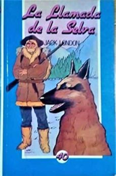 Portada de LA LLAMADA DE LA SELVA