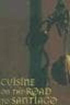 Portada de CUISINE ON THE ROAD TO SANTIAGO
