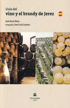 Portada de GUIA DEL VINO Y EL BRANDY DE JEREZ