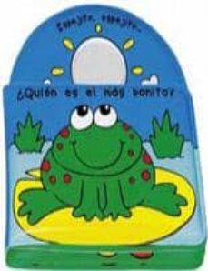 Portada de ¿QUIEN ES EL MAS BONITO? (LIBRO DE BAÑO)