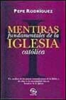 Portada de MENTIRAS FUNDAMENTALES DE LA IGLESIA CATOLICA