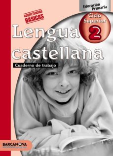 Portada de LENGUA CASTELLANA 2 CS. CUADERNO DE TRABAJO (6ºPRIMARIA) CATALUÑA