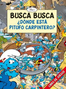 Portada de LOS PITUFOS BUSCA BUSCA ¿DONDE ESTA PITUFO CARPINTERO?