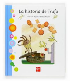 Portada de LA HISTORIA DE TRUFO