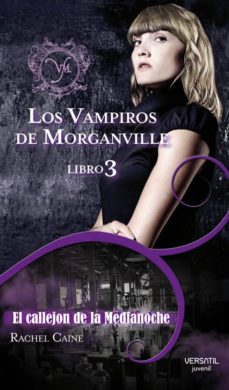 Portada de LOS VAMPIROS DE MORGANVILLE 3: EL CALLEJON DE LA MEDIANOCHE
