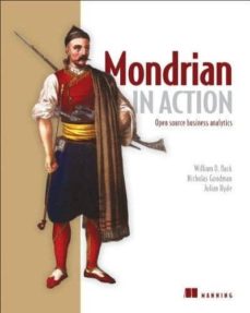 Descargar libros electrónicos para ipad MONDRIAN IN ACTION de WILLIAM D. BACK, NICHOLAS GOODMAN 9781617290985 CHM ePub en español