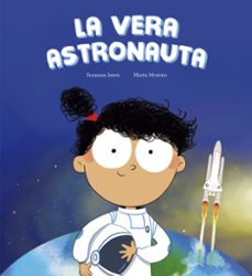 Portada de LA VERA ASTRONAUTA