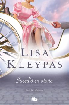eBooks para kindle gratis SUCEDIÓ EN OTOÑO (SERIE WALLFLOWERS 2) de LISA KLEYPAS