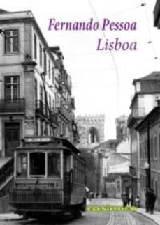 Descargas gratuitas de libros de computadora LISBOA 9788415715085 de FERNANDO PESSOA en español DJVU MOBI