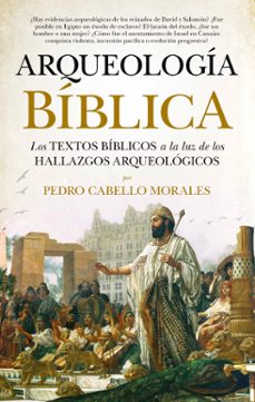 arqueologia biblica-pedro cabello morales-9788417797485 arqueologia biblica-pedro cabello morales-9788417797485