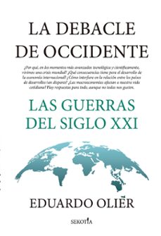 Descarga gratuita de libros electrónicos en la red. LA DEBACLE DE OCCIDENTE 9788418414985 (Spanish Edition)