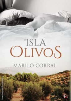 E libro pdf descarga gratuita ISLA OLIVOS de MARILO CORRAL en español 9788418886485 CHM
