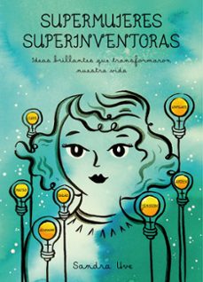 Descarga libros para iphone 3 SUPERMUJERES, SUPERINVENTORAS PDF ePub de SANDRA UVE