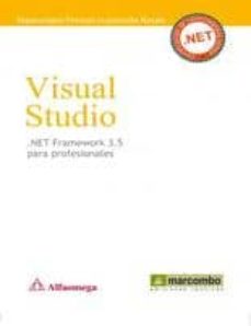 Descargar libros gratis iphone VISUAL STUDIO.NET FRAMEWORK 3.5 PARA PROFESIONALES 9788426717085 (Literatura española) RTF FB2 PDF