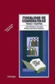 Portada de FISCALIDAD DE COOPERATIVAS: TEORIA Y PRACTICA (3ª ED.)