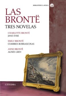 Textbooknova: LAS BRONTE. TRES NOVELAS: JANE EYRE; CUMBRES BORRASCOSAS; AGNES GREY