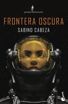 Libro de texto para descargar FRONTERA OSCURA de SABINO CABEZA ABUIN in Spanish
