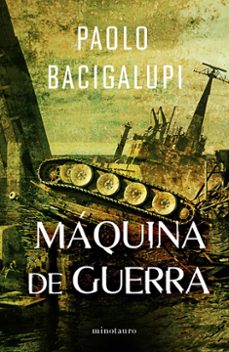 Descargas de libros electrónicos gratis para un kindle SHIP BREAKER Nº 03/03 MÁQUINA DE GUERRA de PAOLO BACIGALUPI 9788445018385  en español