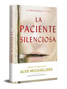 LA PACIENTE SILENCIOSA (EDICION LIMITADA FIRMADA)