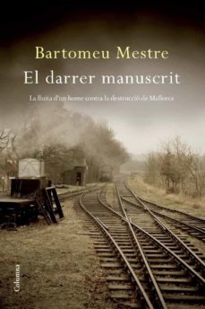 Descargas de libros electrónicos para ipod EL DARRER MANUSCRIT de BARTOMEU MESTRE