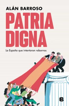 Descargar libro gratis ebook PATRIA DIGNA (Spanish Edition) 9788466672085