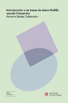 Pdf descargar libro electrónico buscar INTRODUCCION A LAS BASES DE DATOS NOSQL USANDO CASSANDRA in Spanish PDF CHM