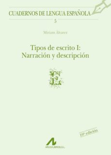 Descargar TIPOS DE ESCRITO I: NARRACION Y DESCRIPCION gratis pdf - leer online